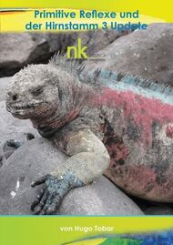Primitive Reflexe und der Hirnstamm 3 Update