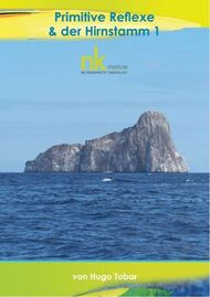 Primitive Reflexe und der Hirnstamm 1