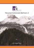Neuroemotionale Bahnen 2